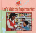 Let's Visit the Supermarket