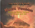 Mount Vesuvius: Europe's Mighty Volcano of Smoke and Ash (Volcanoes of the World)