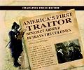 Americas First Traitor Benedict Arnol