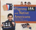 Pilgrims & Native Americans Hands On Projects About Life in Early America