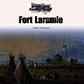 Fort Laramie Famous Forts Throughout Ame