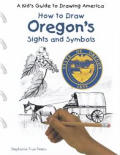 Oregon's Sights and Symbols