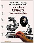 How to Draw China's Sights and Symbols