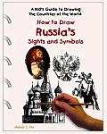 How to Draw Russia's Sights and Symbols