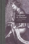 Guillaume de Machaut: A Guide to Research