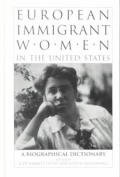 European Immigrant Women in the United States