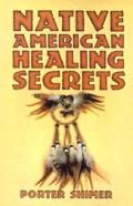 Native American Healing Secrets