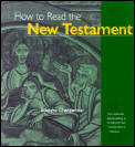 How To Read The New Testament