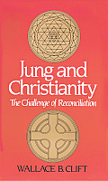Jung & Christianity The Challenge of Reconciliation