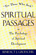 Spiritual Passages: The Psychology of Spiritual Development