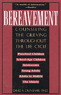 Bereavement Counseling The Grieving Thro