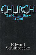 Church The Human Story Of God