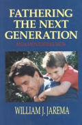 Fathering The Next Generation Men Ment