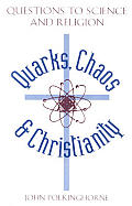 Quarks Chaos & Christianity Questions To