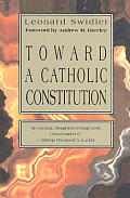 Toward A Catholic Constitution