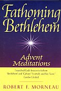 Fathoming Bethlehem Advent Meditations