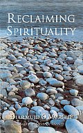 Reclaiming Spirituality A New Spiritual