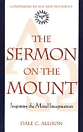 Sermon on the Mount Inspiring the Moral Imagination