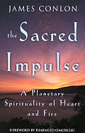 Sacred Impulse A Planetary Spirituality