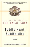Buddha Heart Buddha Mind Wisdom of the Four Fold Path
