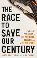 Race to Save Our Century How Modern Man Embraced Subhumanism & the Great Campaign to Build a Culture of Life