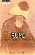 Rumi A Spiritual Biography