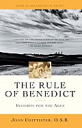 Rule Of Benedict Insights For The Ages