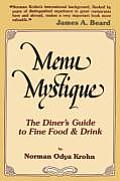 Menu Mystique: The Diner's Guide to Fine Food and Drink