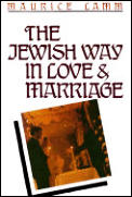 Jewish Way In Love & Marriage