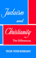 Judaism & Christianity The Differences