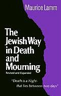 Jewish Way In Death & Mourning