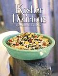 Kosher Delicious Great Recipes for Living