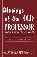 Musings of the Old Professor