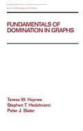 Monographs and Textbooks in Pure and Applied Mathematics #208: Fundamentals of Domination in Graphs