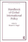 Handbook of Global International Policy