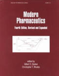 Drugs and the Pharmaceutical Sciences #121: Modern Pharmaceutics, Fourth Edition,