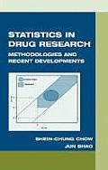 Statistics in Drug Research: Methodologies and Recent Developments