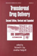 Transdermal Drug Delivery Systems: Revised and Expanded