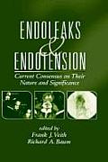 Endoleaks and Endotension: Current Consensus on Their Nature and Significance