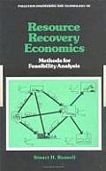 Resource Recovery Economics: Methods for Feasibility Analysis