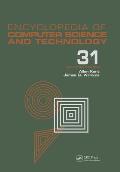 Encyclopedia of Computer Science and Technology: Volume 31 - Supplement 16: Artistic Computer Graphics to Strategic Information Systems Planning