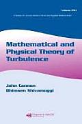 Mathematical & Physical Theory of Turbulence