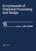 Encyclopedia of Chemical Processing and Design: Volume 16 - Dimensional Analysis to Drying of Fluids with Adsorbants