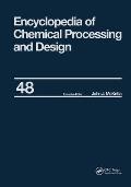 Encyclopedia of Chemical Processing and Design: Volume 48 - Residual Refining and Processing to Safety: Operating Discipline