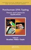 Nonhuman DNA Typing: Theory and Casework Applications