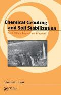 Chemical Grouting And Soil Stabilization, Revised And Expanded