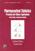 Pharmaceutical Statistics Practical & Clinical Applications Revised & Expanded