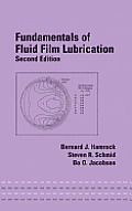 Fundamentals of Fluid Film Lubrication 2nd Edition
