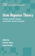 Item Response Theory: Parameter Estimation Techniques, Second Edition