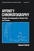 Affinity Chromatography: Template Chromatography of Nucleic Acids and Proteins